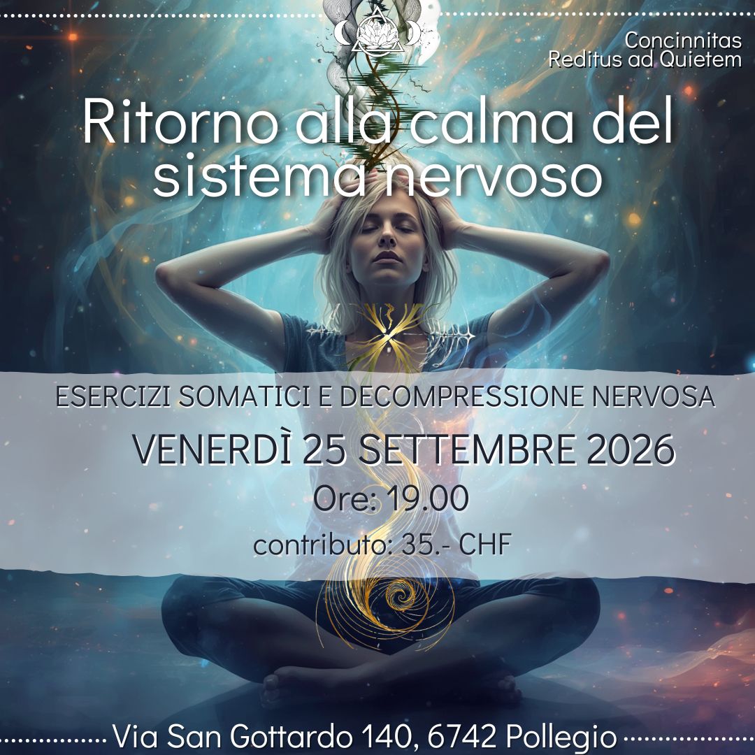 Reditus ad Quietem - Ritorno alla calma del sistema nervoso settembre