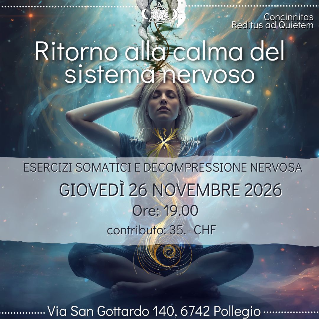 Reditus ad Quietem - Ritorno alla calma del sistema nervoso novembre